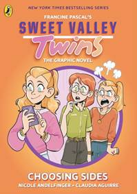 Kniha Sweet Valley Twins The Graphic Novel: Choosing Sides