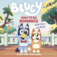 Kniha Bluey: How to be Romance