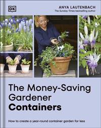 Kniha The Money-Saving Gardener Containers