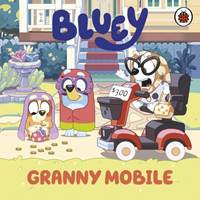 Kniha Bluey: Granny Mobile