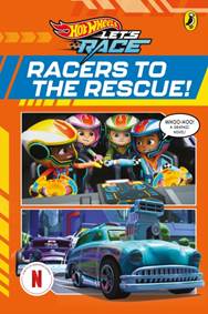 Kniha Hot Wheels: Let’s Race: Racers to the Rescue!: Graphic Novel