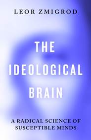Kniha The Ideological Brain