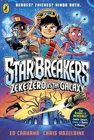 Kniha Star Breakers: Zeke Zero Vs The Galaxy