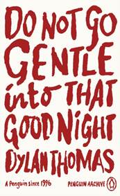 Kniha Do Not Go Gentle Into That Good Night