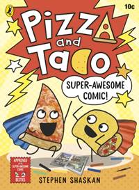 Kniha Pizza and Taco: Super-Awesome Comic!