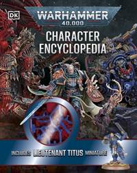 Kniha Warhammer 40,000 Character Encyclopedia