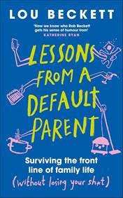 Kniha Lessons from a Default Parent