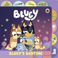 Kniha Bluey: Bluey’s Bedtime
