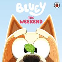 Kniha Bluey: The Weekend
