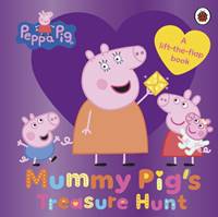 Kniha Peppa Pig: Mummy Pigs Treasure Hunt
