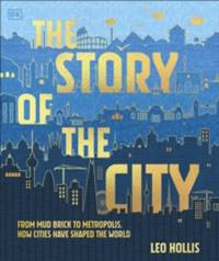 Kniha The Story of the City