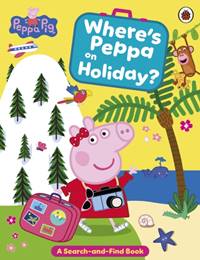Kniha Peppa Pig: Wheres Peppa on Holiday