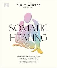 Kniha Somatic Healing