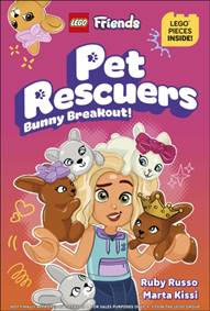 Kniha LEGO Friends Pet Rescuers Bunny Breakout!