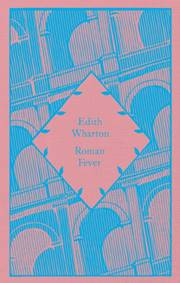 Roman Fever - Edith Wharton, Penguin Books Ltd