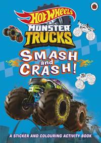 Kniha Hot Wheels: Monster Trucks: Smash and Crash!