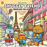 Kniha Snuggly Friends – Traveling the World
