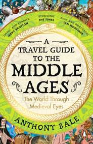 Kniha A Travel Guide to the Middle Ages
