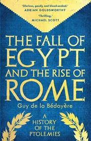 Kniha The Fall of Egypt and the Rise of Rome