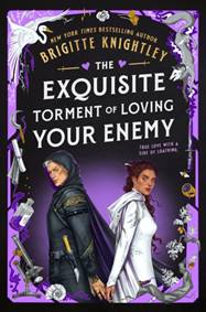 Kniha The Exquisite Torment of Loving Your Enemy