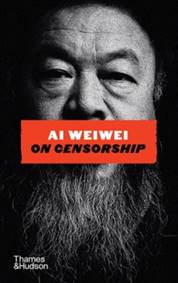 Kniha Ai Weiwei on Censorship