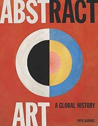 Kniha Abstract Art: A Global History
