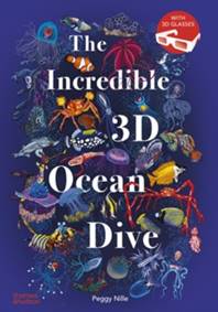 Kniha The Incredible 3D Ocean Dive