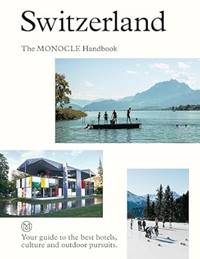 Kniha Switzerland: The Monocle Handbook