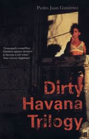 Kniha Dirty Havana Trilogy