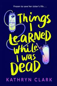 Kniha Things I Learned While I Was Dead