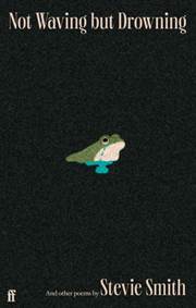 Kniha Not Waving but Drowning and other poems