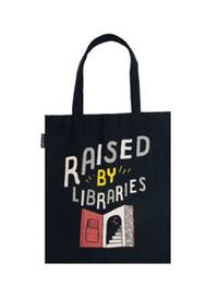 Raised by Libraries tote bag - autor neuvedený