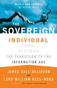 Kniha The Sovereign Individual: Mastering the Transition to the Information Age