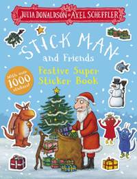 Kniha Stick Man and Friends Festive Super Sticker Book