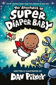 The Adventures of Super Diaper Baby Colour Edition