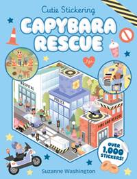 Kniha Cutie Stickering #2 Capybara Rescue: The Ultimate Cosy Sticker Book