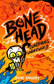 Kniha Bone Head: Guardian of the Underworld