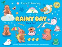 Kniha Rainy Day Cuties Play Pad: Peel-Off Paper Fun