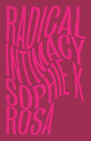 Kniha Radical Intimacy