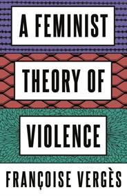 Kniha A Feminist Theory of Violence
