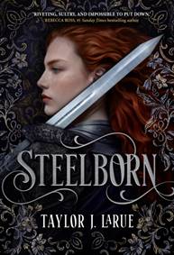 Steelborn - Taylor J. LaRue, Transworld