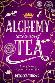 Kniha Alchemy and a Cup of Tea