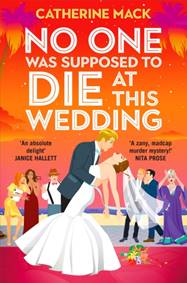 No one was Supposed to Die at this Wedding