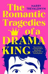 Kniha The Romantic Tragedies of a Drama King