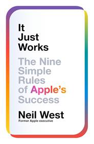 Kniha It Just Works : The Nine Simple Rules of Apples Success