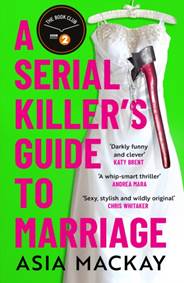 Kniha A Serial Killers Guide to Marriage