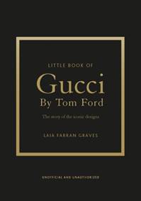 Little Book of Gucci by Tom Ford