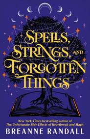 Kniha Spells, Strings and Forgotten Things