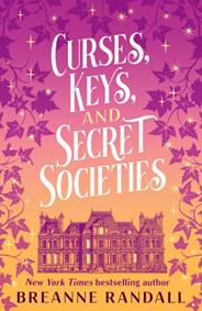 Kniha Curses, Keys, and Secret Societies