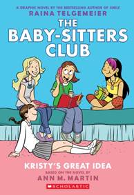 Kniha Kristy's Great Idea: A Graphic Novel (The Baby-Sitters Club #1)